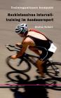Hochintensives Intervalltraining im Ausdauersport: Trainingswissen kompakt By Stefan Schurr Cover Image