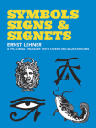 Symbols, Signs and Signets (Dover Pictorial Archive) By Ernst Lehner Cover Image