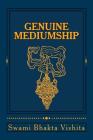 Genuine Mediumship: The Invisible Powers By Debra Christiansen (Introduction by), Debra Christiansen (Illustrator), William Walker Atkinson Cover Image