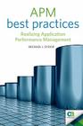 APM Best Practices: Realizing Application Performance Management (Books for Professionals by Professionals) By Michael J. Sydor, Karen Sleeth, Jon Toigo Cover Image