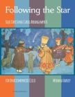 Following the Star, Solo Christmas Carol Arrangements for Unaccompanied Cello By Myanna Harvey Cover Image