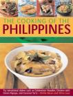 Cooking of the Philippines: Classic Filipino Recipes Made Easy, with 70 Authentic Traditional Dishes Shown Step by Step in More Than 400 Beautiful By Ghillie Basan, Vilma Laus Cover Image