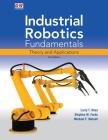 Industrial Robotics Fundamentals: Theory and Applications Cover Image