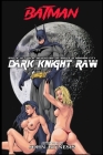 Dark Knight Raw Cover Image