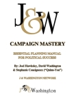 Campaign Mastery: Essential Planning Manual for Political Success By Joel Hawksley, David Washington, Stephanie Coueignoux (Quinn-You) Cover Image