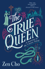 The True Queen (A Sorcerer to the Crown Novel #2) Cover Image