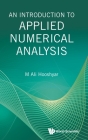 An Introduction to Applied Numerical Analysis By M. Ali Hooshyar Cover Image