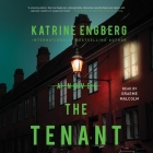 The Tenant By Katrine Engberg, Tara Chace (Translator), Graeme Malcolm (Read by) Cover Image