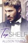 Top Shelf By Allison Temple Cover Image