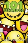 101 Blagues Qui Font Un Tabac By Yvan C. Goudard (Editor), Serge Bouchard Cover Image
