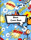 Blank Comic Book: blank comic book for kids with variety of templates for boys and girls Large 8.5x11 inch Cover Image