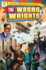 The Wrong Wrights (Secret Smithsonian Adventures #1) By Chris Kientz, Steve Hockensmith, Lee Nielsen (Illustrator) Cover Image