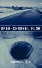 Open-Channel Flow By Subhash C. Jain Cover Image
