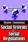 Social Systems and Social Regulations By Elaine Cumming Cover Image