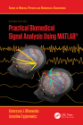 Practical Biomedical Signal Analysis Using Matlab(r) By Katarzyna J. Blinowska, Jaroslaw Żygierewicz Cover Image