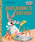 Bugs Bunny's Birthday (Looney Tunes) (Little Golden Book) Cover Image