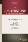The Gospel of John, 1-3 John (Cornerstone Biblical Commentary #13) By Philip Comfort, Wendell C. Hawley, Grant Osborne Cover Image