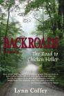 Backroads 2: The Road to Chicken Holler By Lynn Coffey Cover Image