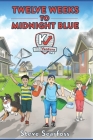 KidVenture: Twelve Weeks To Midnight Blue By Steve Searfoss Cover Image