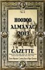 Hoodoo Almanac 2013 Gazette By Carolina Dean, Alyne Pustanio, Denise Alvarado Cover Image