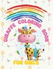 Giraffe Coloring Book For Girls: Fun, Easy And Relaxing Activity Books For Kids, Toddlers: Life Of The Wild, Nature Lover: 30 High Quality Images, Per By Efairy Zack Cover Image