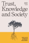 Trust, Knowledge and Society: Trust as the foundation of societal development By Martin Mikael Lilius Cover Image