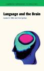 Language and the Brain (Cambridge Approaches to Linguistics) By Loraine K. Obler, Kris Gjerlow Cover Image