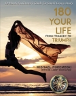 180 Your Life From Tragedy to Triumph: A 12-Month Facilitator's Guide for Small Group Study By Mishael Porembski, Larry DD Keefauver (With) Cover Image