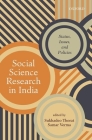 Social Science Research in India: Status, Issues, and Policies Cover Image