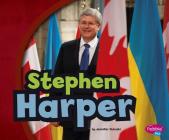 Stephen Harper (Canadian Biographies) By Jennifer Sutoski Cover Image