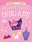 Fabulous Fashion Origami By Joe Fullman Cover Image