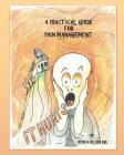 It Hurts: A Practical Guide for Pain Management Cover Image
