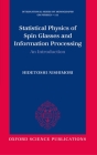 Statistical Physics of Spin Glasses and Information Processing: An Introduction Cover Image