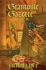 Grantville Gazette III By Eric Flint Cover Image