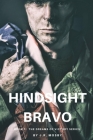 Hindsight Bravo: Book 1 in the Dreams of Victory Series Cover Image