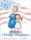 I Pledge Allegiance By Pat Mora Cover Image