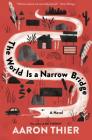 The World Is a Narrow Bridge Cover Image