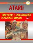 Atari 2600 Unofficial / Unauthorized Reference Manual Vol. II By Darrin Patterson Cover Image