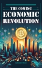 The Coming Economic Revolution Cover Image