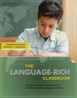 The Language-Rich Classroom: A Research-Based Framework for Teaching English Language Learners By Pérsida Himmele, William Himmele Cover Image