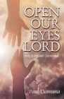 Open Our Eyes Lord: Bible Study and Devotional Cover Image