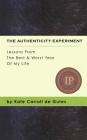 The Authenticity Experiment: Lessons From The Best & Worst Year Of My Life Cover Image