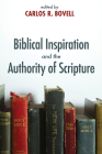 Biblical Inspiration and the Authority of Scripture Cover Image