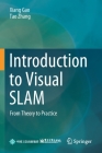 Introduction to Visual Slam: From Theory to Practice By Xiang Gao, Tao Zhang Cover Image