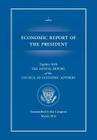 Economic Report of the President, Transmitted to the Congress March 2014 Together with the Annual Report of the Council of Economic Advisors By Executive Office of the President, Council of Economic Advisers Cover Image