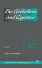 The Cerebellum and Cognition: Volume 41 (International Review of Neurobiology #41) By Jeremy D. Schmahmann (Volume Editor) Cover Image