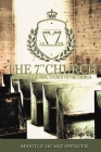 The 7th Church: Revealing The Final Church To The Church By Duane Spencer Cover Image