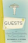 Guests: Or, How to Survive Hospitality: The Classic Guidebook By Russell Lynes Cover Image