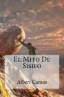 El Mito De Sisifo By Albert Camus Cover Image