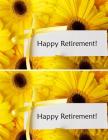 Happy Retirement: Message Book, Keepsake Memory Book, Wishes For Family and Friends to Write In, Guestbook For Retirement With Gift Log Cover Image